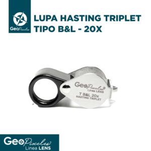 Lupa Hasting 20x , Tipo B&L – Geopixeles